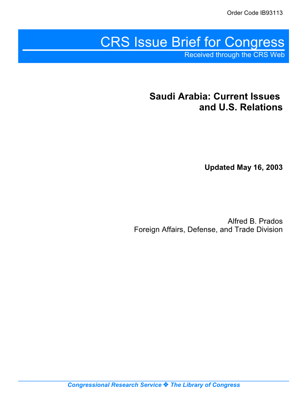 Saudi Arabia: Current Issues and U.S. Relations