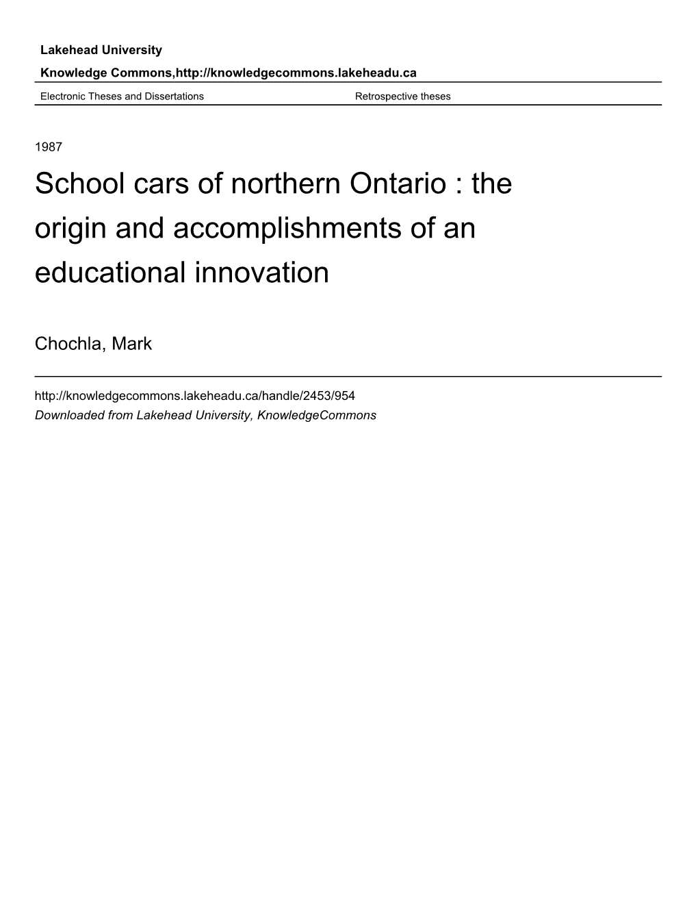 School Cars of Northern Ontario : the Origin and Accomplishments of an Educational Innovation