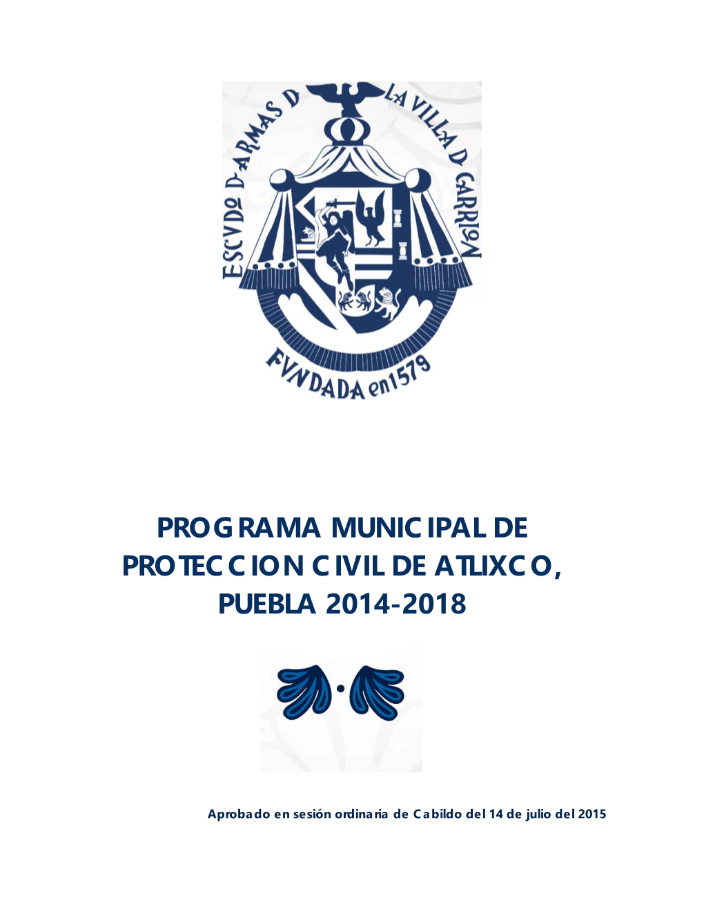 Programa Municipal De Protección Civil De Atlixco