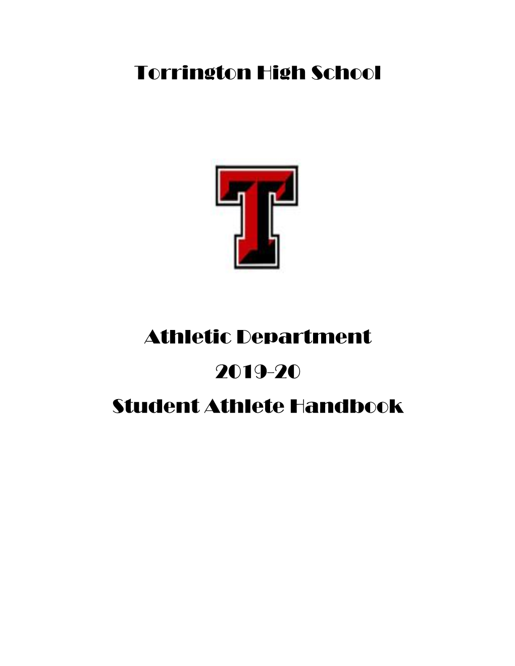 Torrington High School Athletic Department 2019-20 Student Athlete Handbook