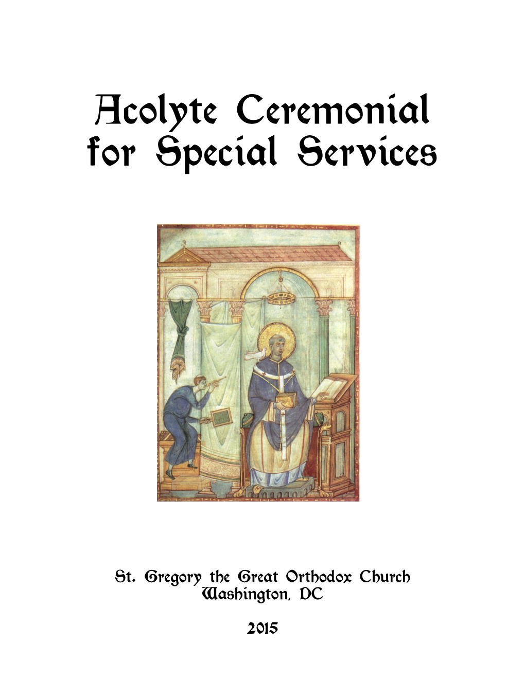 Acolyte Ceremonial for Special Services