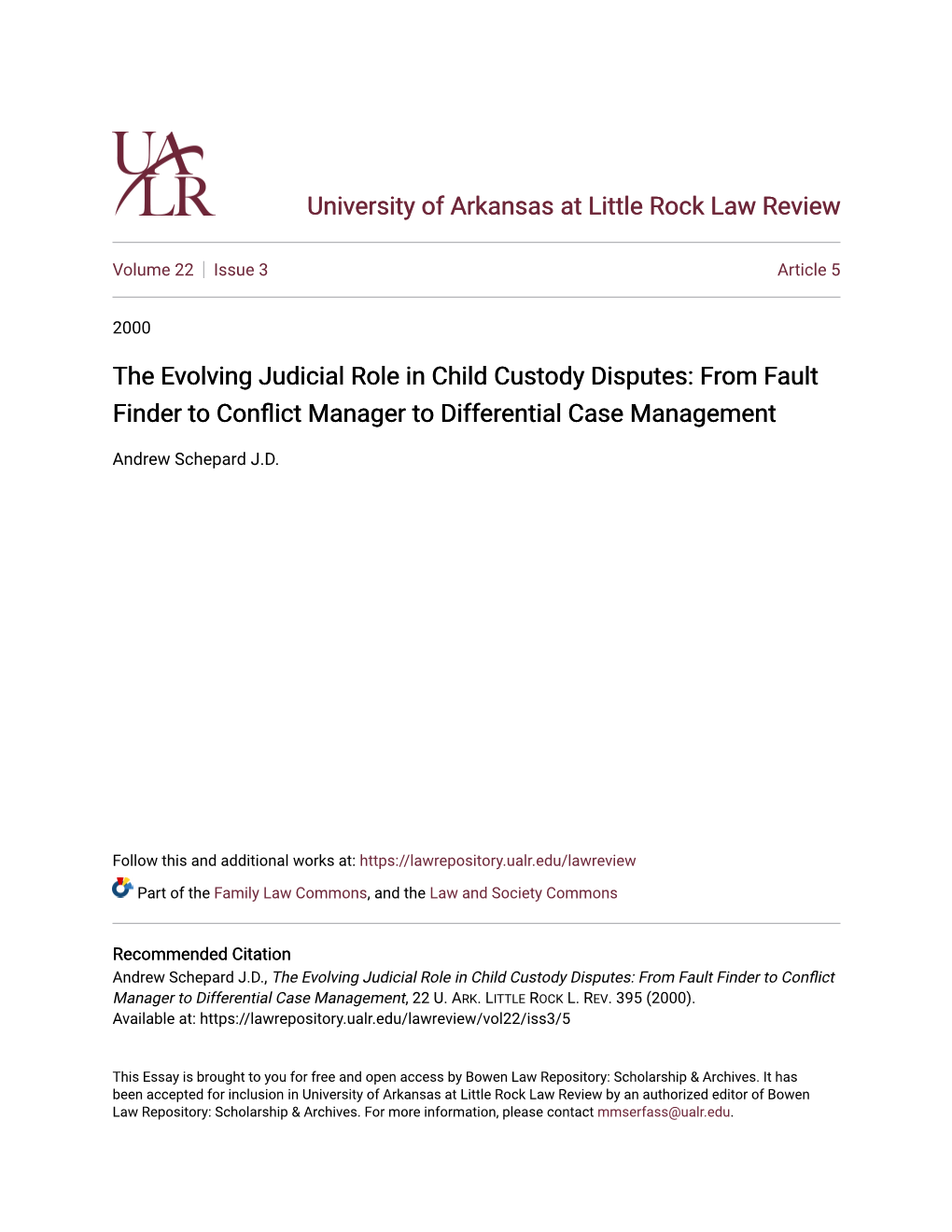 The Evolving Judicial Role in Child Custody Disputes: from Fault Finder to Conflict Manager Ot Differential Case Management