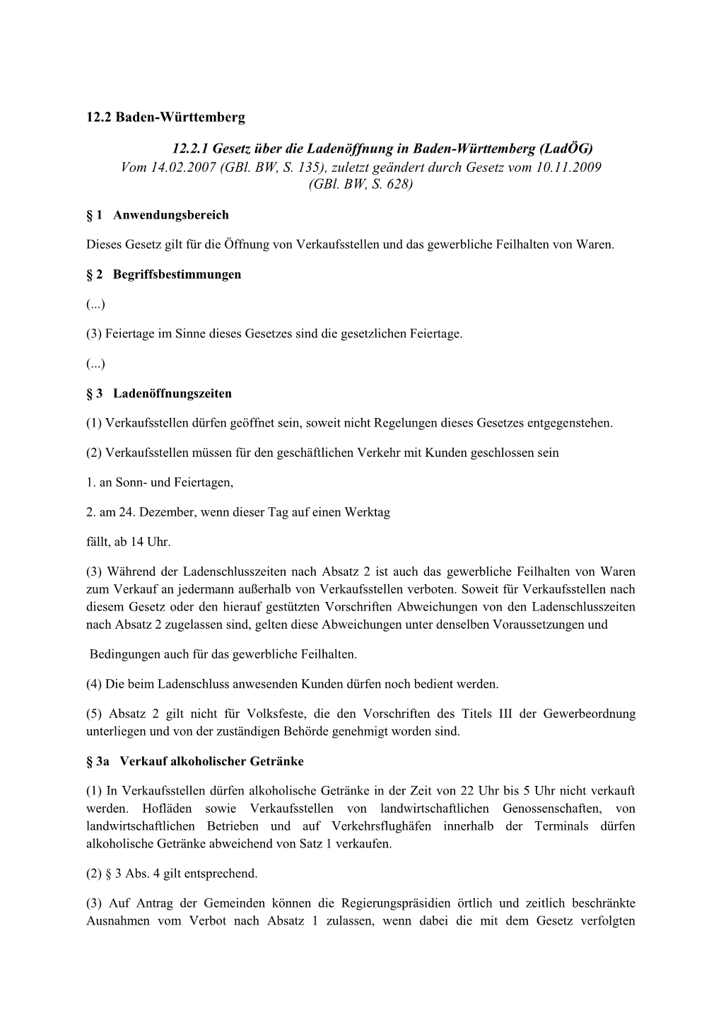 12.2 Baden-Württemberg 12.2.1 Gesetz Über Die Ladenöffnung In