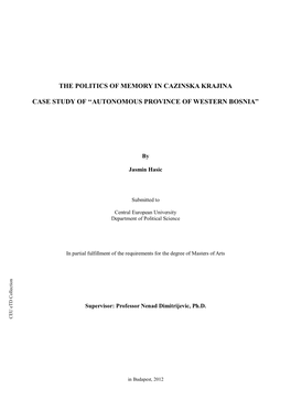The Politics of Memory in Cazinska Krajina Case Study of ''Autonomous Province of Western Bosnia''