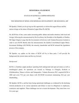 MINISTERIAL STATEMENT on STATUS of KONKOLA COPPER MINES PLC by the MINISTER of MINES and MINERALS DEVELOPMENT, MR MUSUKWA, MP Mr