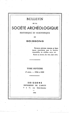 Société Archéologique, Historique Et Scientifique De Soissons. Bulletin