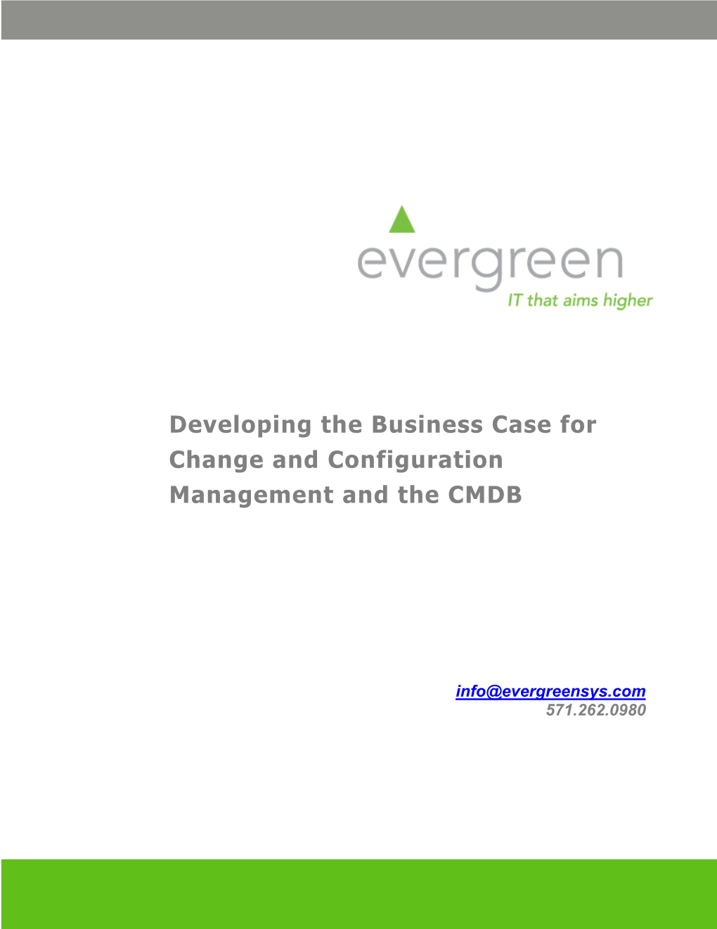 Developing the Business Case for Change and Configuration Management and the CMDB