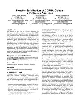 Portable Serialization of CORBA Objects: a Reflective Approach Marc-Olivier Killijian Juan-Carlos Ruiz Jean-Charles Fabre LAAS-CNRS LAAS-CNRS LAAS-CNRS 7, Av