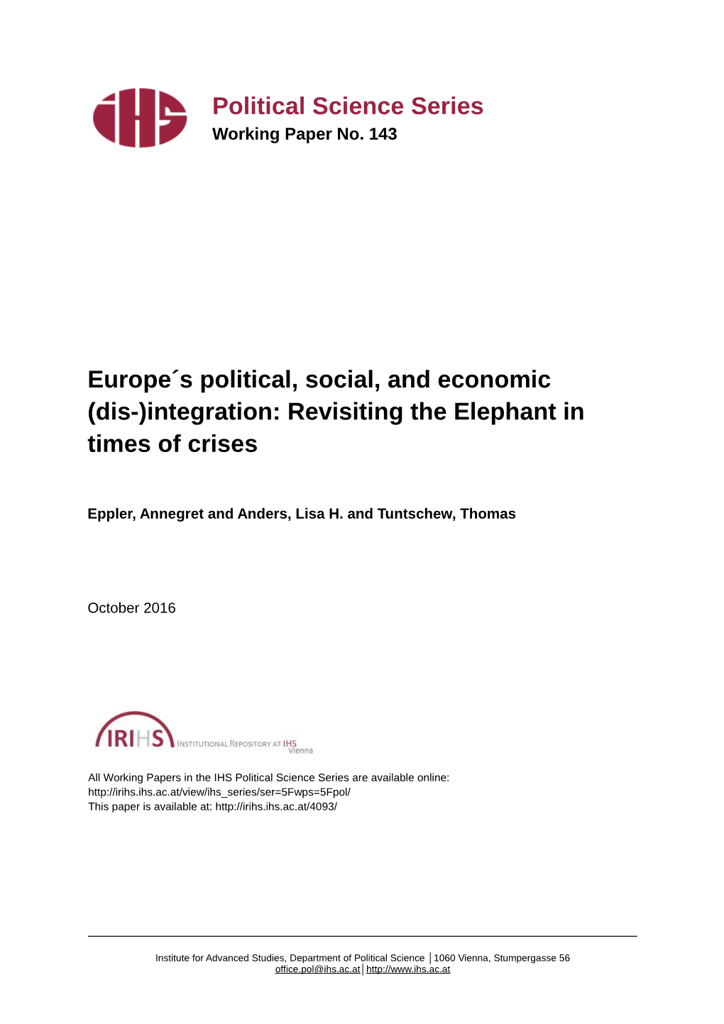 Europe's Political, Social, and Economic (Dis-)Integration: Revisiting the Elephant in Times of Crisis