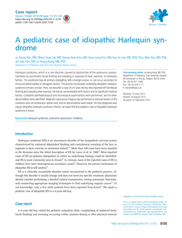 A Pediatric Case of Idiopathic Harlequin Syn Drome