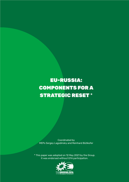 Eu-Russia: Components for a Strategic Reset *