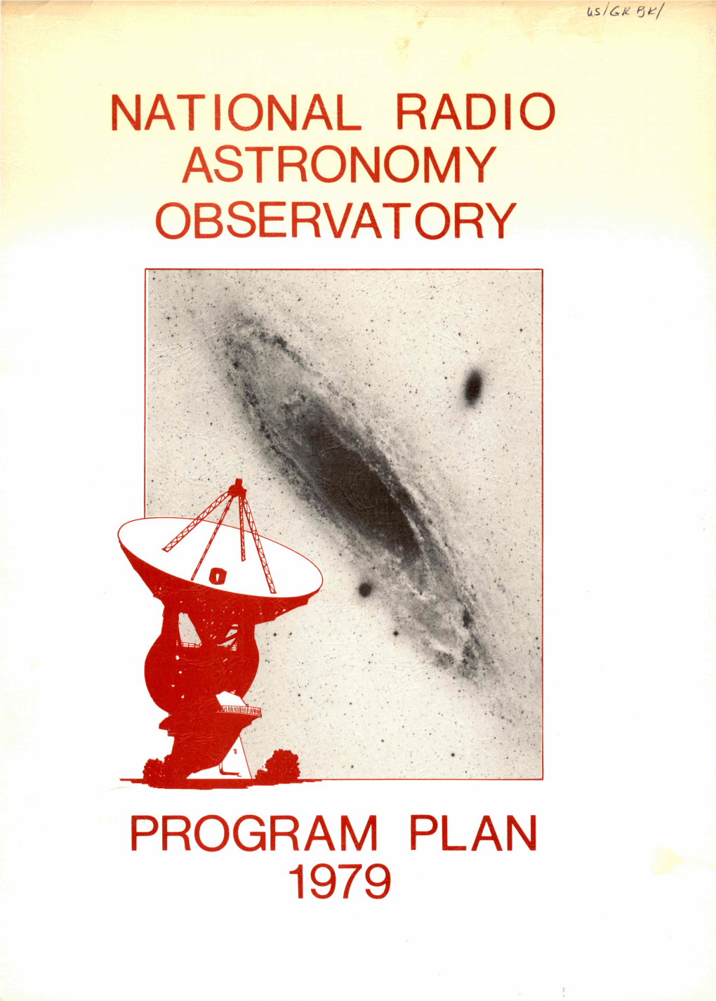 National Radio Astronomy Observatory Program 1979