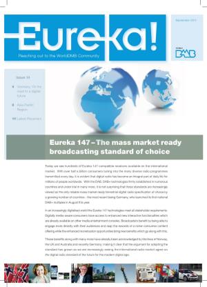 Eureka 147 – the Mass Market Ready Broadcasting Standard of Choice
