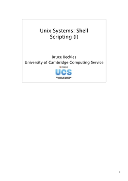 Unix Systems: Shell Scripting (I)