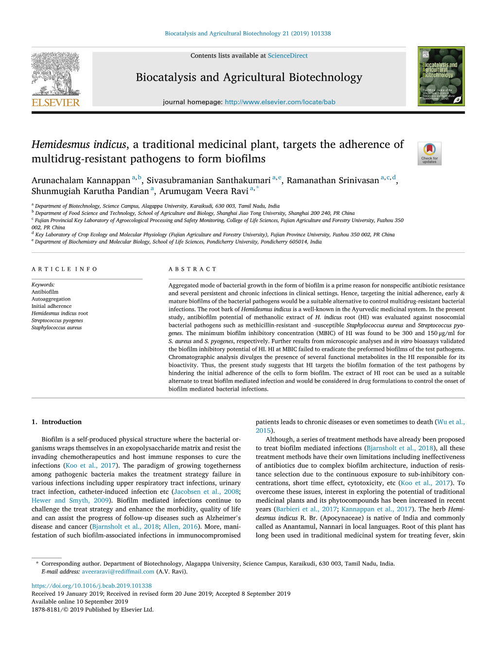 Hemidesmus Indicus , a Traditional Medicinal Plant, Targets the Adherence of Multidrug-Resistant Pathogens to Form Biofilms