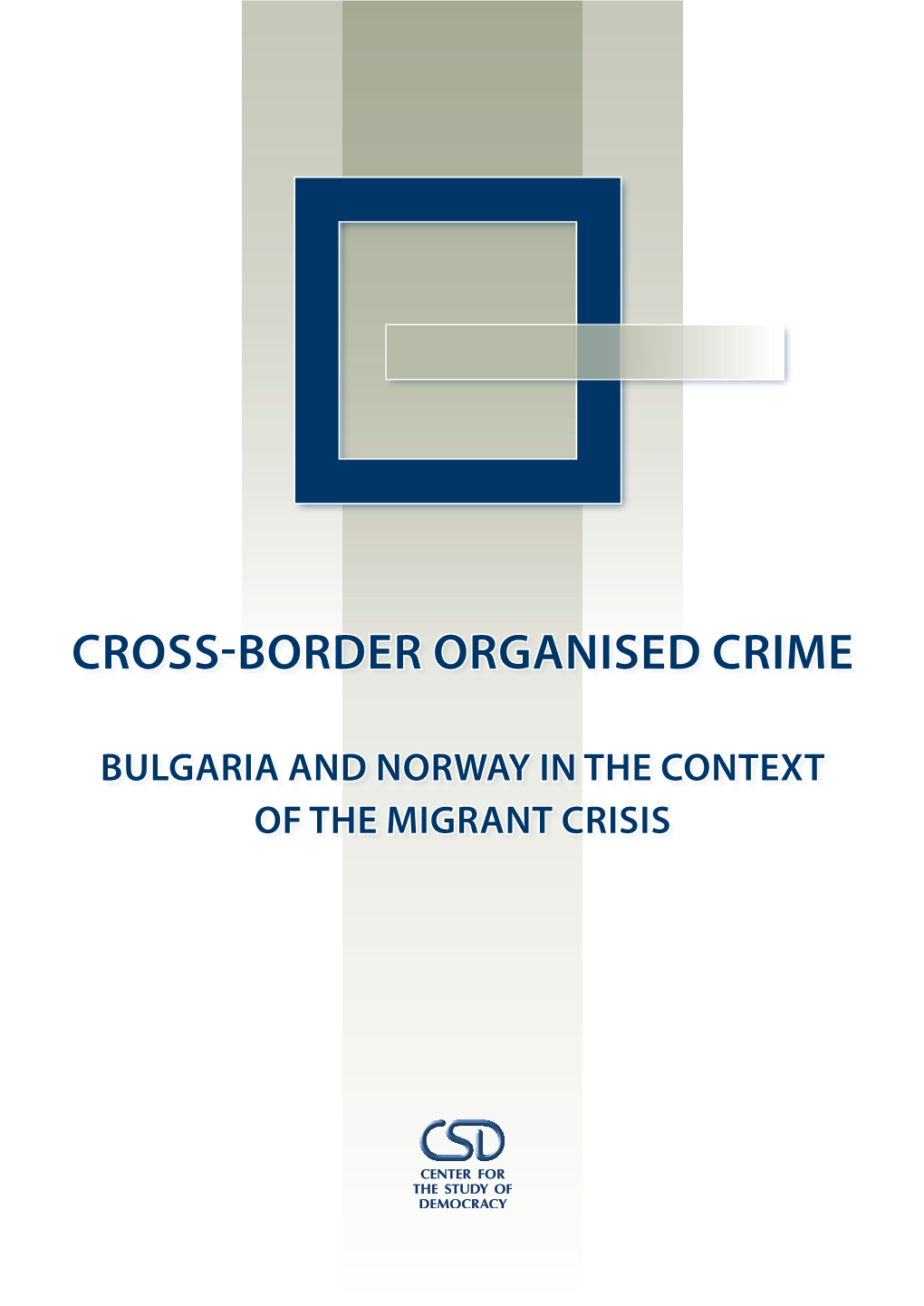 Cross-Border Organised Crime