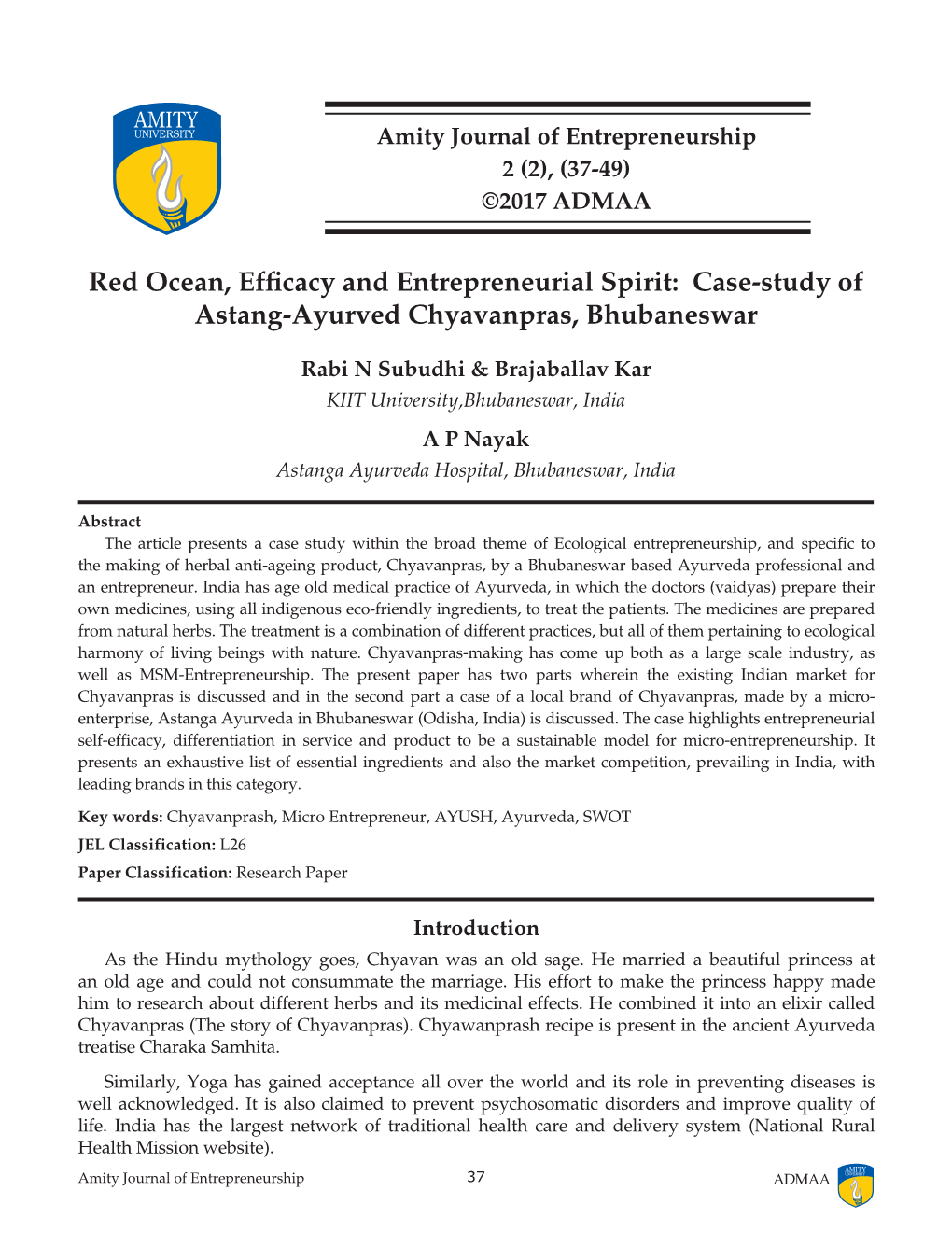 Case-Study of Astang-Ayurved Chyavanpras, Bhubaneswar