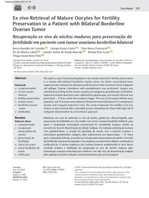 Ex Vivo Retrieval of Mature Oocytes for Fertility Preservation in a Patient with Bilateral Borderline Ovarian Tumor