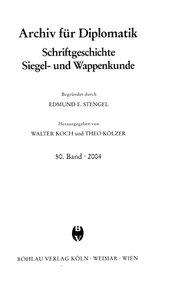 Archiv Für Diplomatik Schriftgeschichte Siegel- Und Wappenkunde
