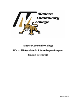 Madera Community College LVN to RN Associate in Science Degree Nursing Program Is Aligned with the Madera Community College Mission Statement