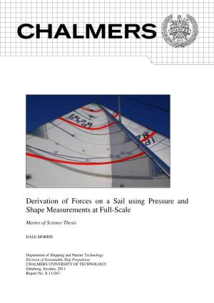Derivation of Forces on a Sail Using Pressure and Shape Measurements at Full-Scale