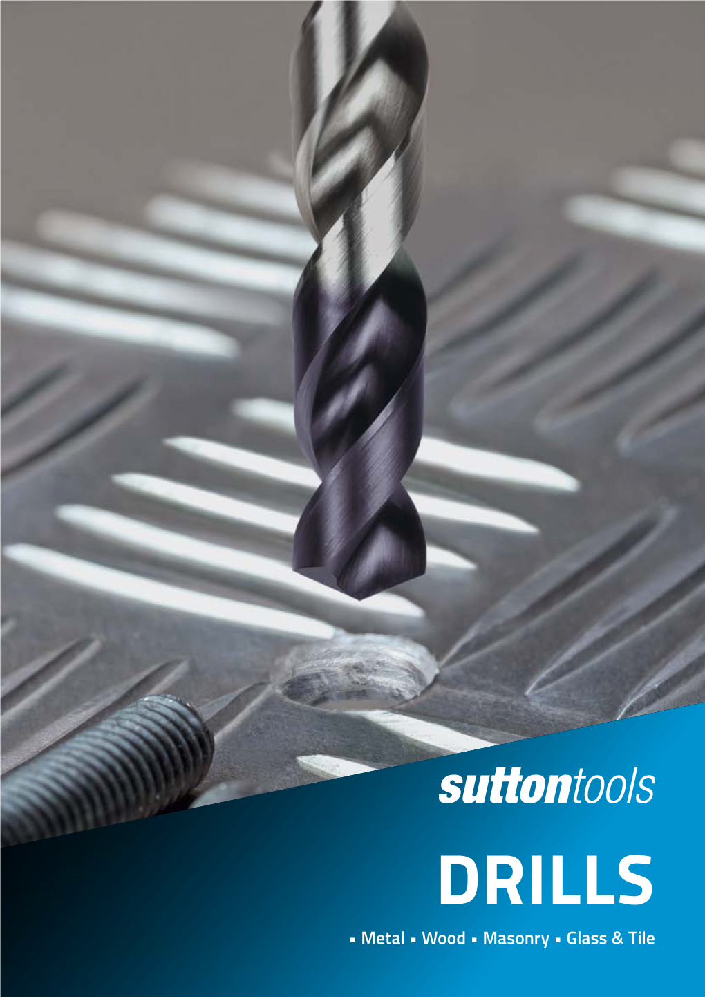 Sutton Tools Drill Bits and Drill Sets Catalogue