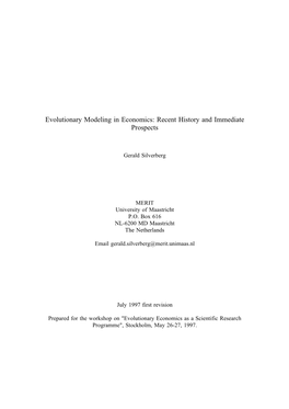 Evolutionary Modeling in Economics: Recent History and Immediate Prospects