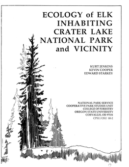 ECOLOGY of ELK INHABITING CRATER LAKE NATIONAL PARK and VICINITY