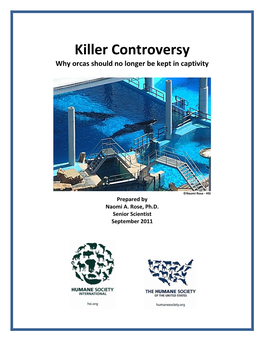 Killer Controversy, Why Orcas Should No Longer Be Kept in Captivity
