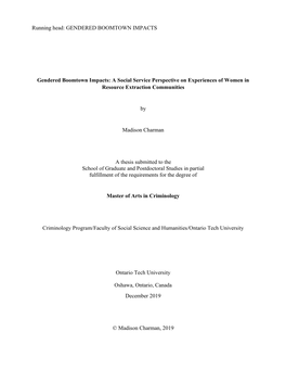 Gendered Boomtown Impacts: a Social Service Perspective on Experiences of Women in Resource Extraction Communities by Madison C