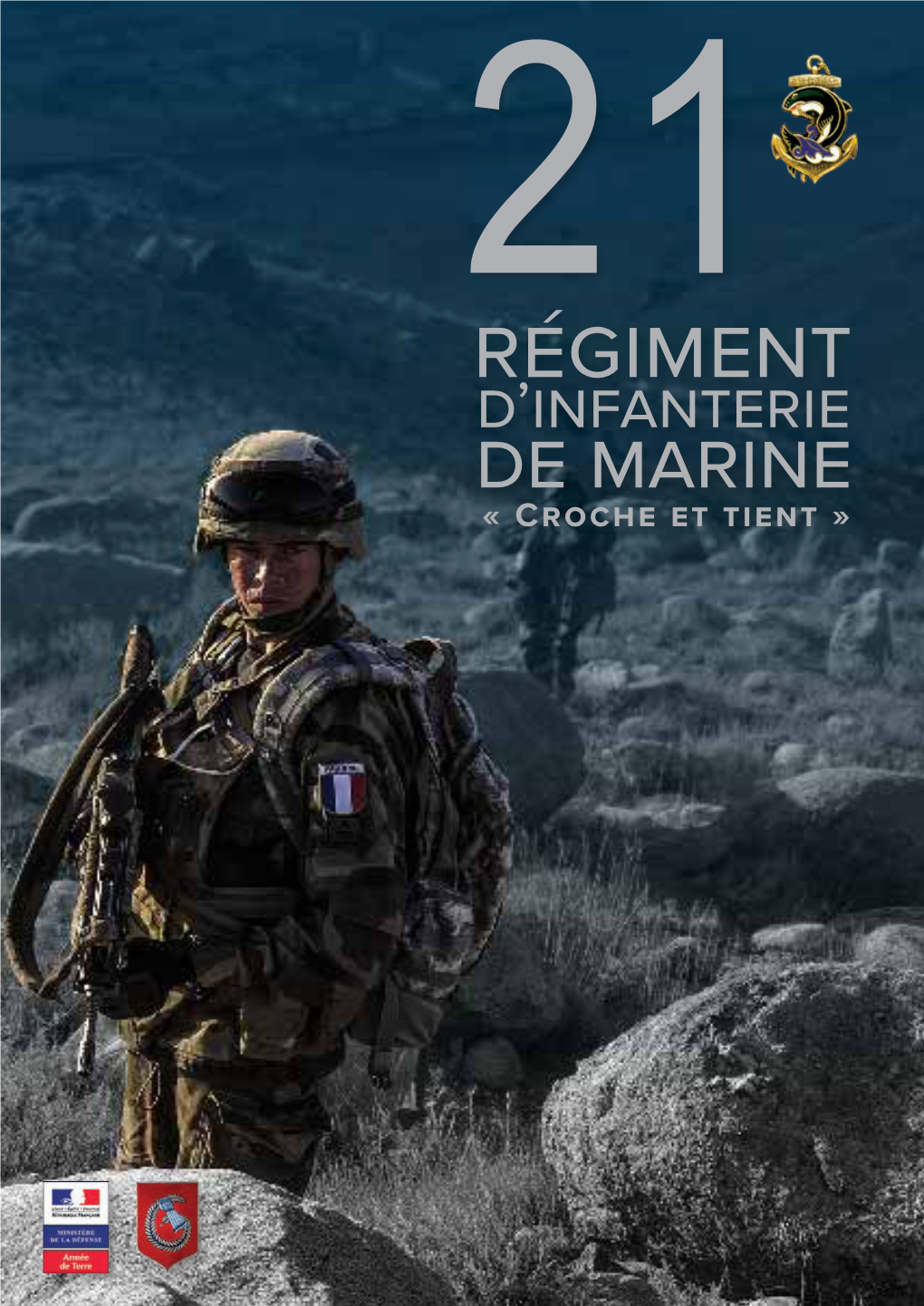 Régiment D’Infanterie De Marine « Croche Et Tient »