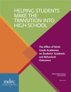 Helping Students Make the Transition Into High School: the Effect of Ninth