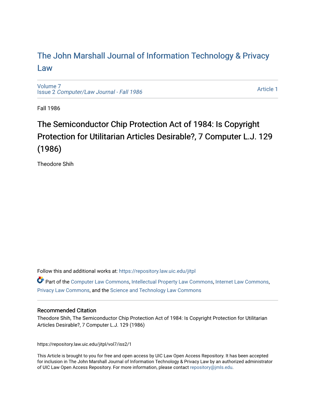 The Semiconductor Chip Protection Act of 1984: Is Copyright Protection for Utilitarian Articles Desirable?, 7 Computer L.J. 129 (1986)