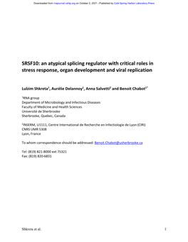 SRSF10: an Atypical Splicing Regulator with Critical Roles in Stress Response, Organ Development and Viral Replication