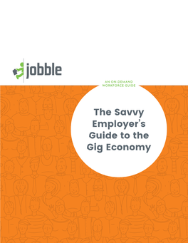 The Savvy Employer's Guide to the Gig Economy