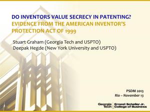 Do Inventors Value Secrecy in Patenting? Evidence from the American Inventor’S Protection Act of 1999