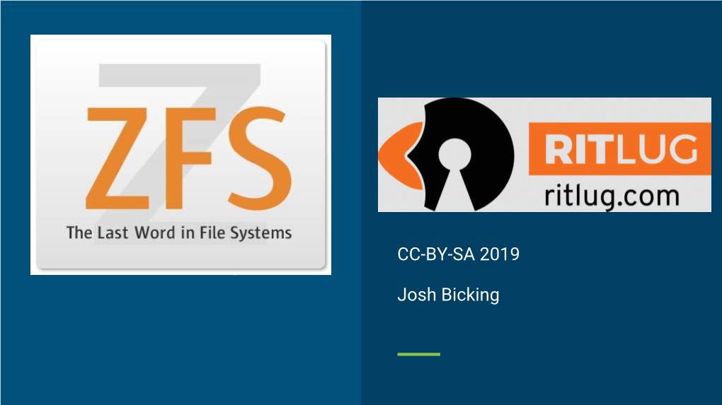 CC-BY-SA 2019 Josh Bicking CC-BY-SA 2019 Josh Bicking a Brief History of Disk Filesystems