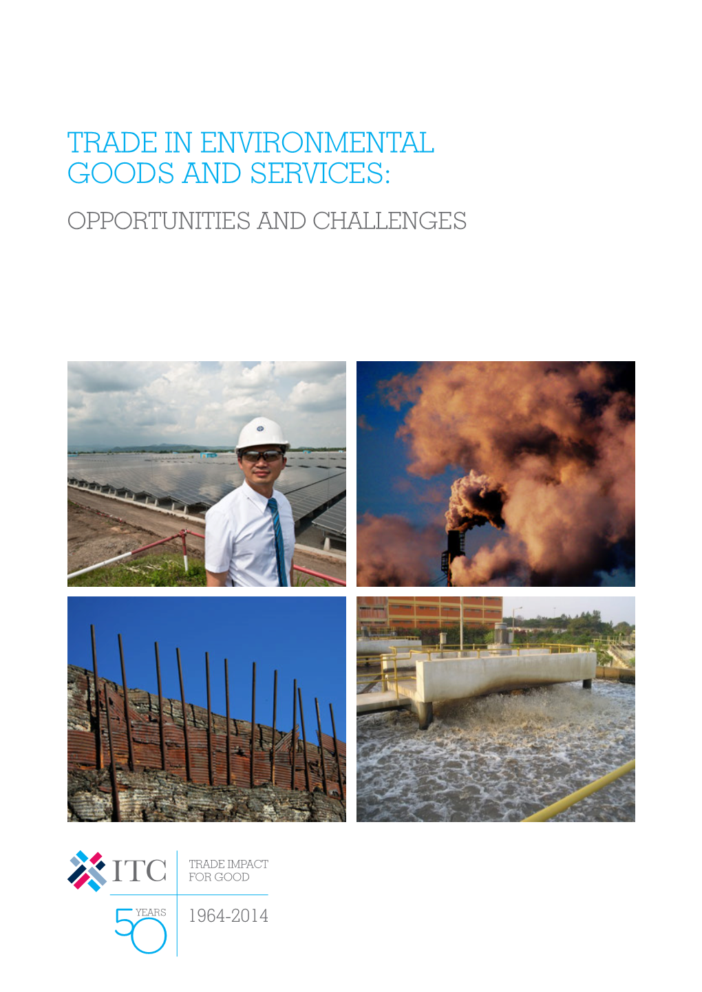 Trade in Environmental Goods and Services: Opportunities and Challenges