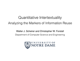 Quantitative Intertextuality Analyzing the Markers of Information Reuse