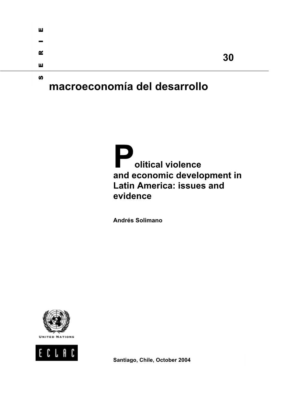 Political Violence and Economic Development in Latin America: Issues and Evidence