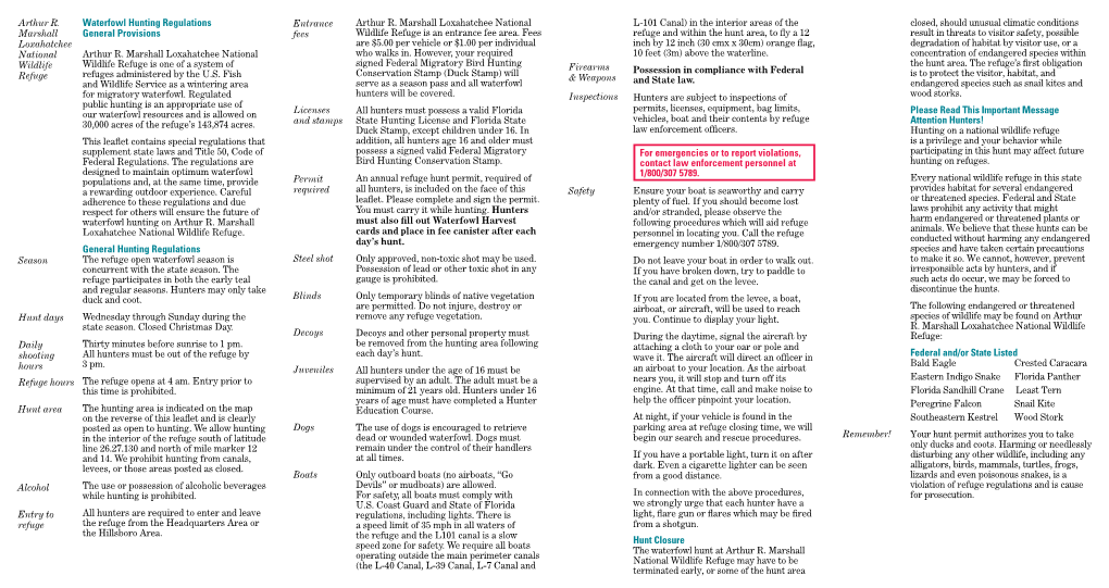 Waterfowl Hunting Regulations General Provisions Arthur R. Marshall Loxahatchee National Wildlife Refuge Is One of a System of R