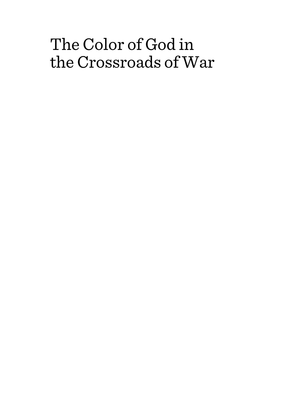 The Color of God in the Crossroads of War