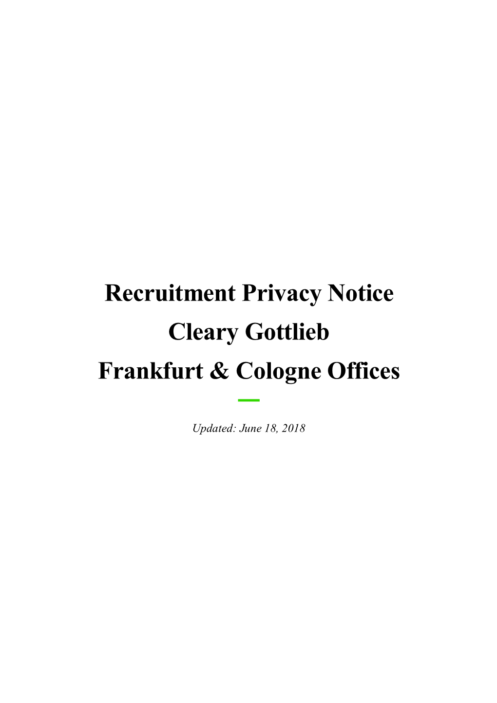 Recruitment Privacy Notice Cleary Gottlieb Frankfurt & Cologne Offices