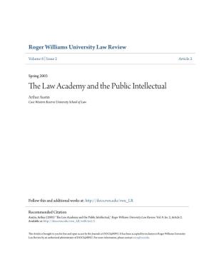 The Law Academy and the Public Intellectual Arthur Austin Case Western Reserve University School of Law