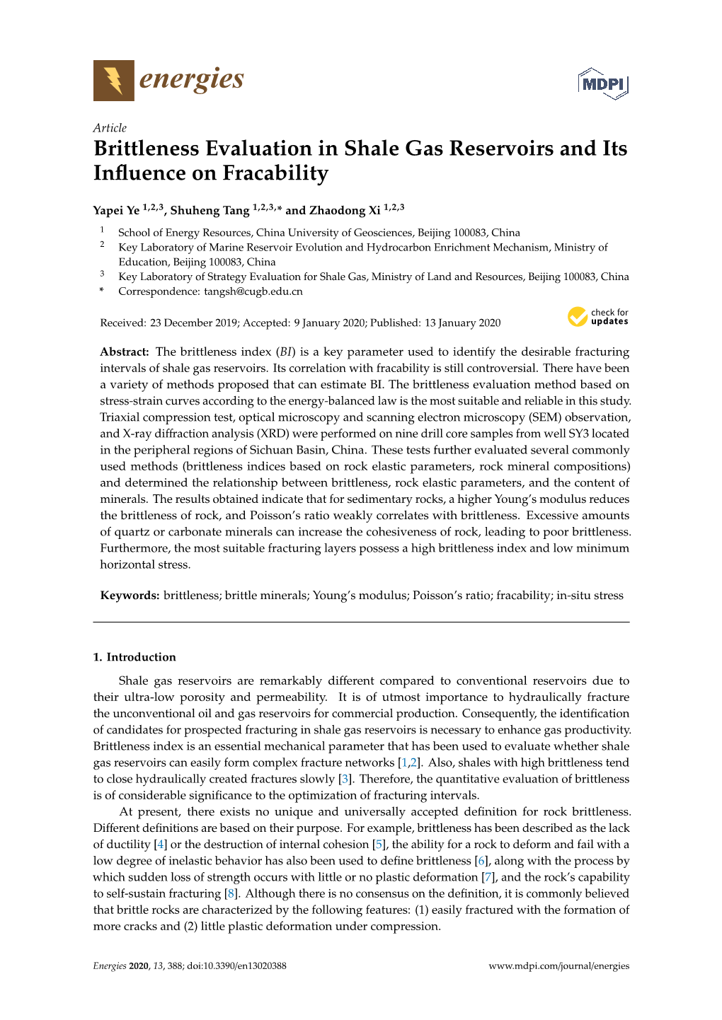 Brittleness Evaluation in Shale Gas Reservoirs and Its Influence On