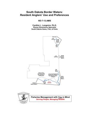 Resident Anglers Use and Preference of South Dakota Border Waters