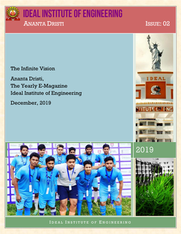 The Infinite Vision Ananta Dristi, the Yearly E-Magazine Ideal Institute of Engineering
