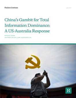 China's Gambit for Total Information Dominance: a US-Australia