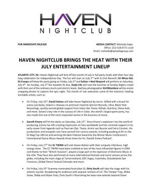Haven Nightclub Brings the Heat with Their July Entertainment Lineup