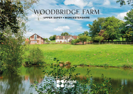 Woodbridge Farm UPPER SAPEY, WORCESTERSHIRE Woodbridge Farm UPPER SAPEY, WORCESTERSHIRE